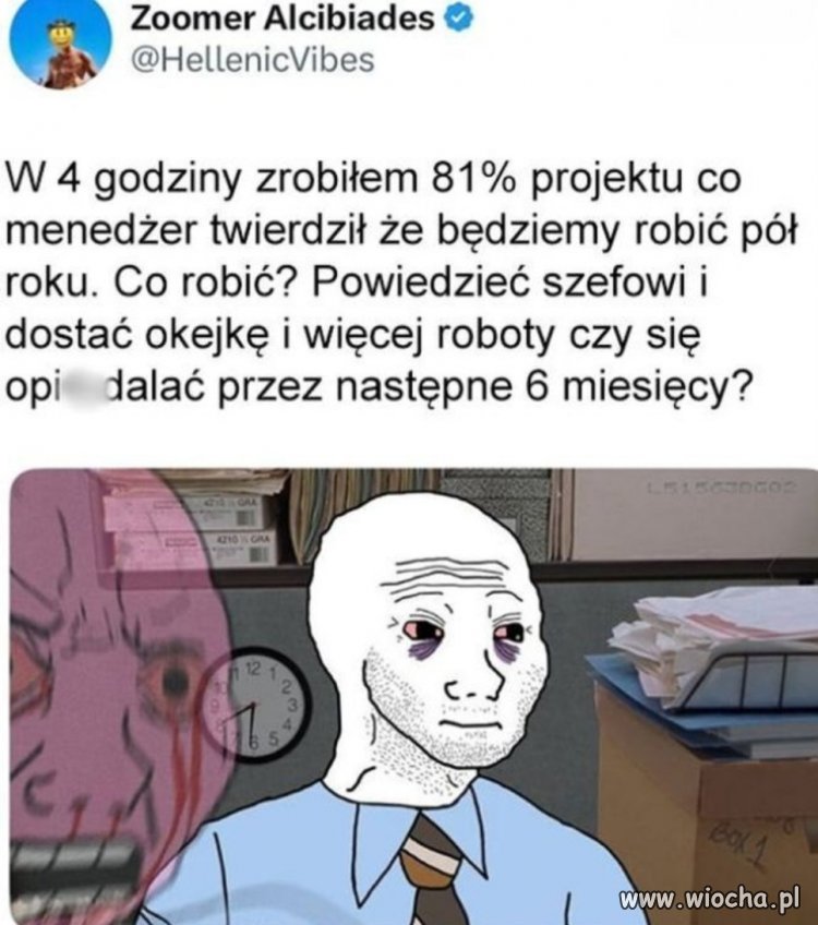 No nie wiem, ja bym ten czas jakoś wykorzystał 