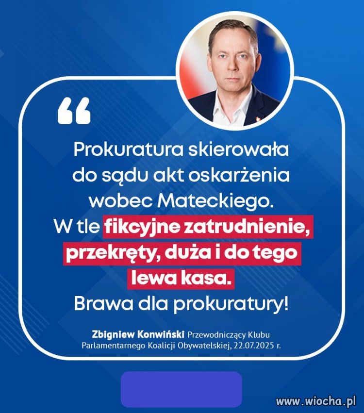 Proponuję powrót do aresztu. Kto jak kto ale szMatecki będzie mataczył!