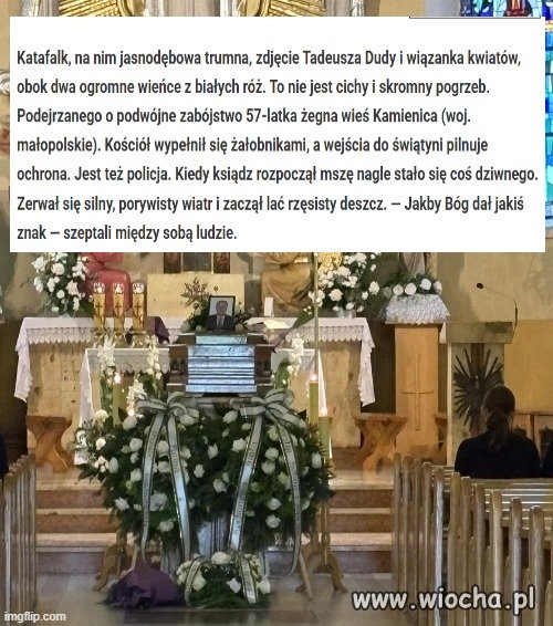 Taki porządny człowiek był.