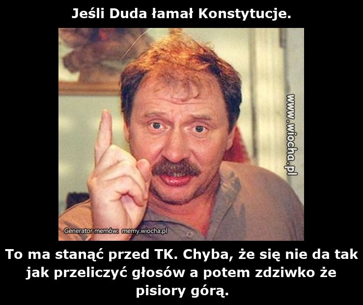 Jeśli Duda łamał Konstytucje.