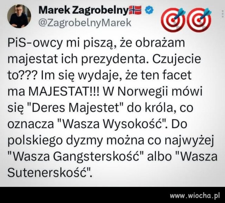 Jaki pRezydent, taki majestat jego ...