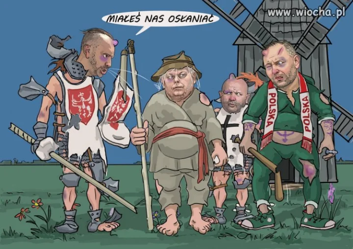 "Nasze" Don Kichoty "Elyty" Kaczyńskiego...