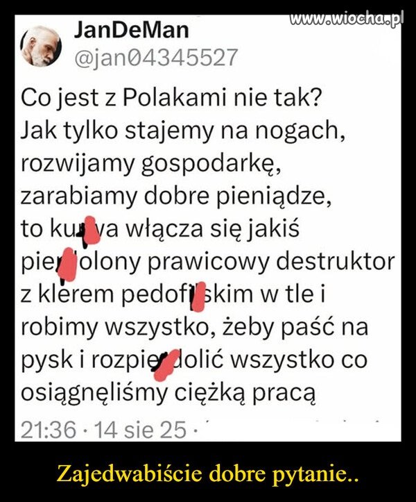 No właśnie. Co się z nami porobiło?