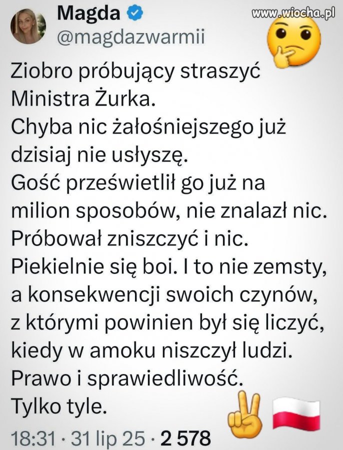 To ziobro ma się bać! I, jak widać się boi.