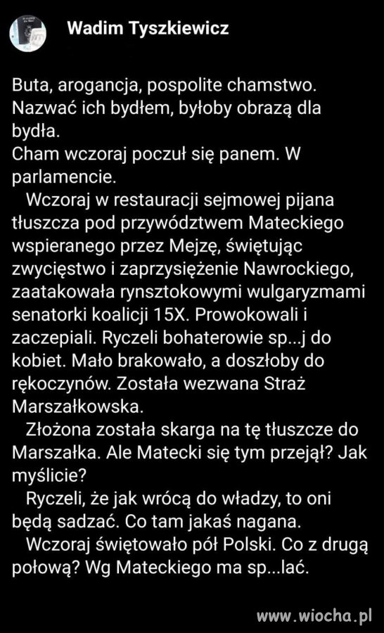 Miejsce tych chamów jest w areszcie !