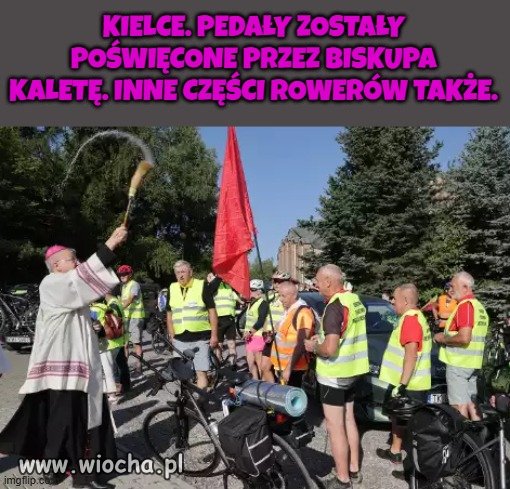 I teraz pojadą na pielgrzymkę.