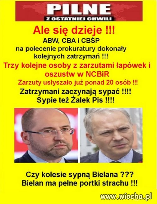 Dobiorą się do wszystkich pisioròw.  Oby jak najszybciej .