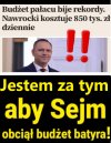 Tyle kosztuje nas podatników utrzymanie niejakiego Nawrockiego.