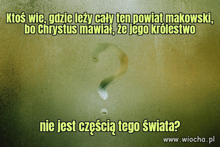 Trochę to zagadkowe 