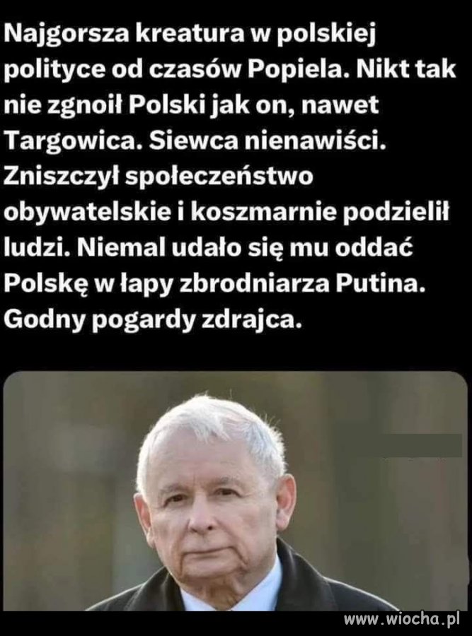 Gorszej kanalii w Polskiej polityce nie było !