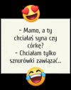 Chciałam tylko sznurówki zawiązać?