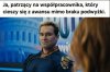 Ja patrzący na pisiorow cieszących sie