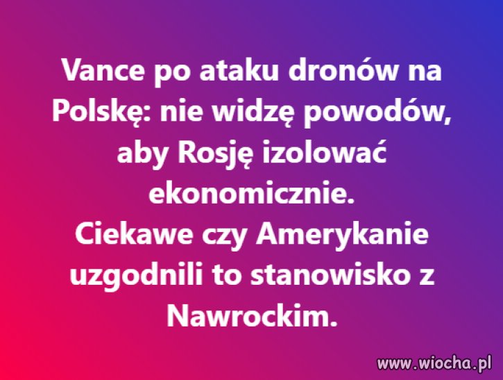 Amerykanie ciągle gadali ...