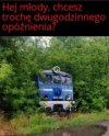 Opóźnienie dla każdego