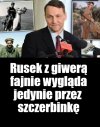 Nigdy tego nie powiedział, bo czyny definiują człowieka