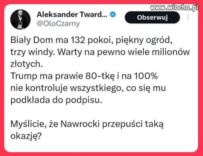 Takim gościom trzeba patrzeć na ręce