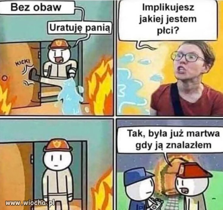 Nie dziwię się strażakowi 