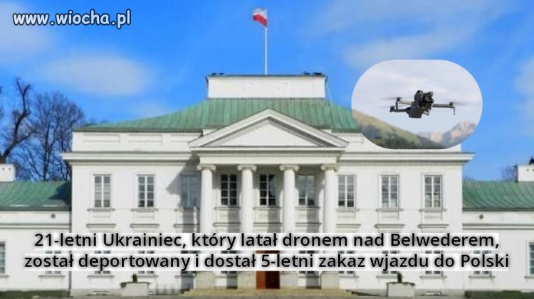 Został deportowany i dostał 5-letni zakaz wjazdu do Polski 