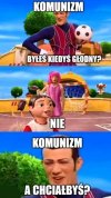 I teraz powiedzie mi wyznawcy pewnej parti 