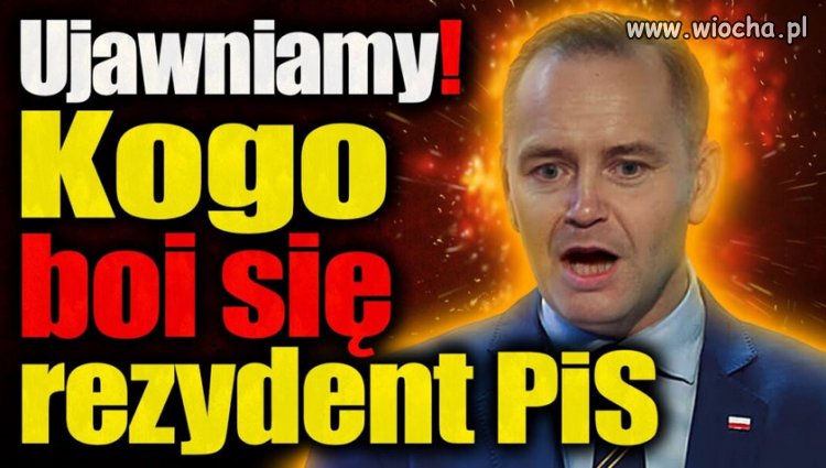 Nawrocki boi się kumpli gangsterów? 