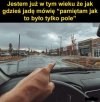 Ja tak mówię o okolicy w której mieszkam