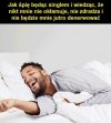 ...ja wiem jak