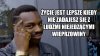 Po gnoju chodzi 