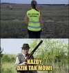 Każdy tak może powiedzieć...