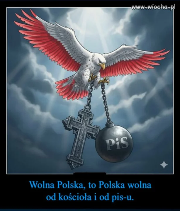 Dopiero wtedy Polska wstanie z kolan...