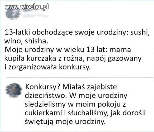 Każdy pamięta jak świętowali jego urodziny 