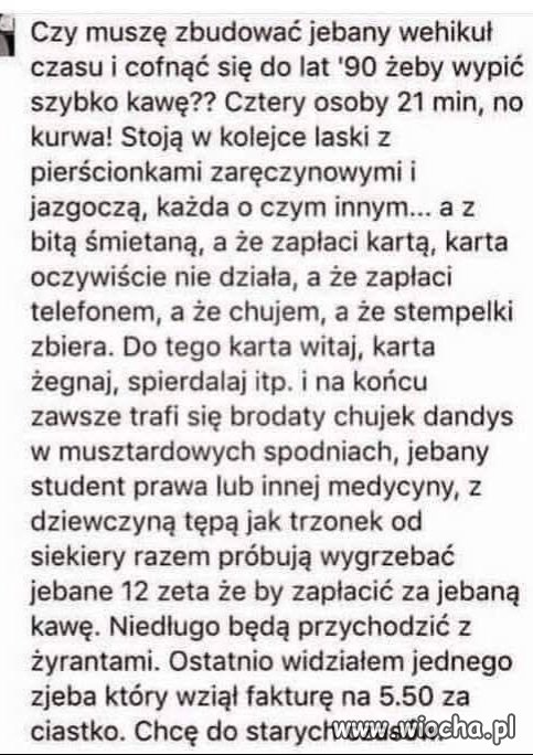 Takie czasy nastały 