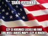 Ciekawe kiedy ujawnią te mapy