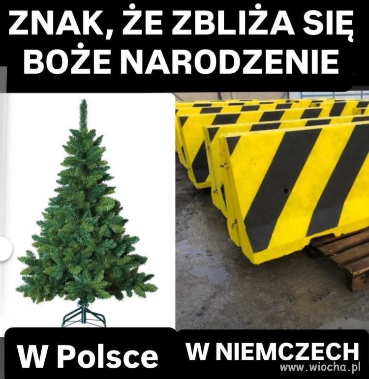 W Polsce ubierasz choinkę, w Niemczech ustawiasz barykady