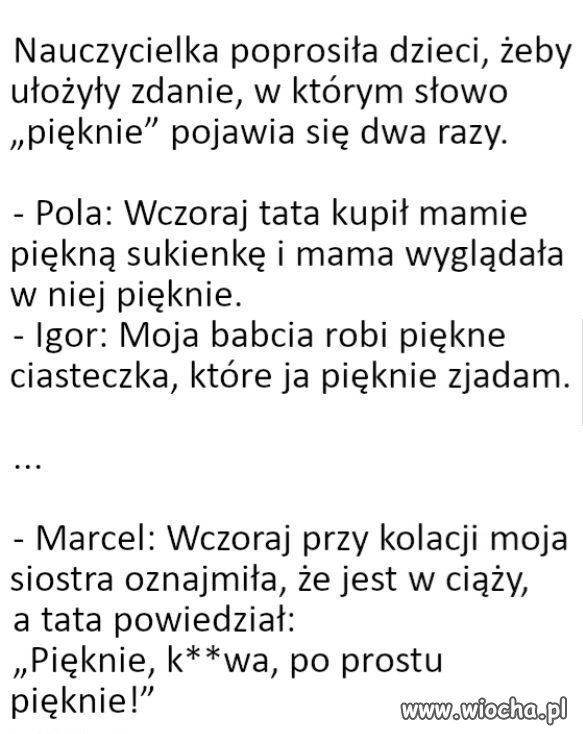 Pięknie, po prostu pięknie 