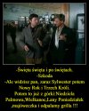 Swieta, swieta i po świętach!
