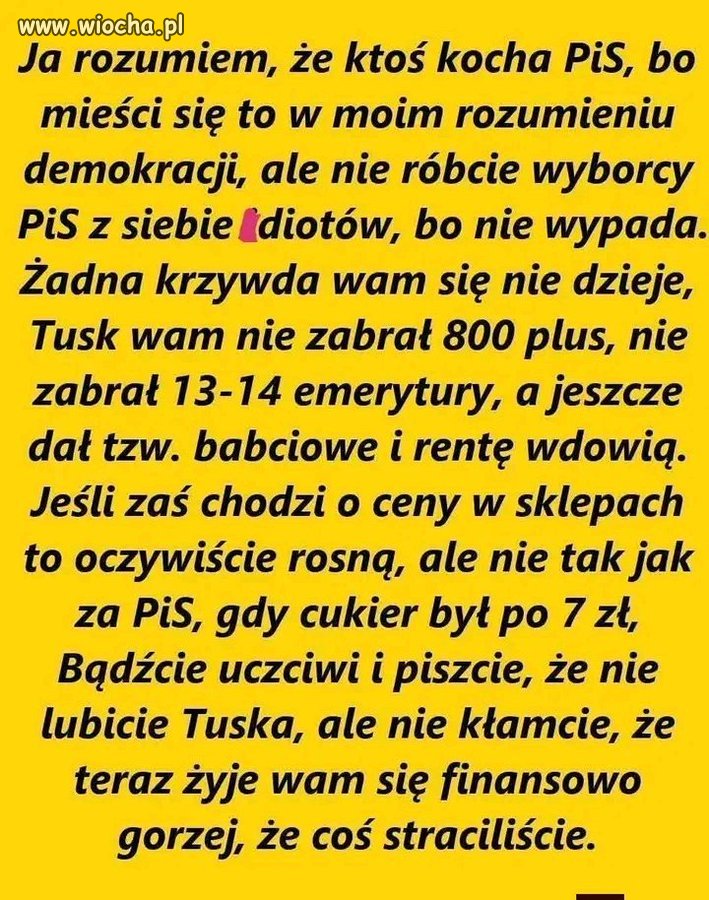 Słuszność słyszę słuszność. Oni nawet na gościa który okradł emeryta głosowali, 