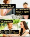 Efekt uboczny czytania memów zamiast książek