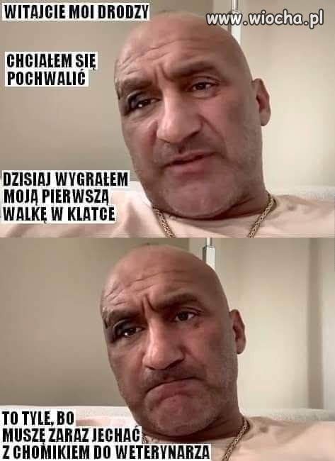 Czyli wygrał walkę tak?