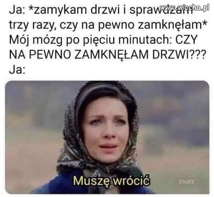 Największy wróg człowieka? Własny mózg mówiący sprawdź jeszcze raz