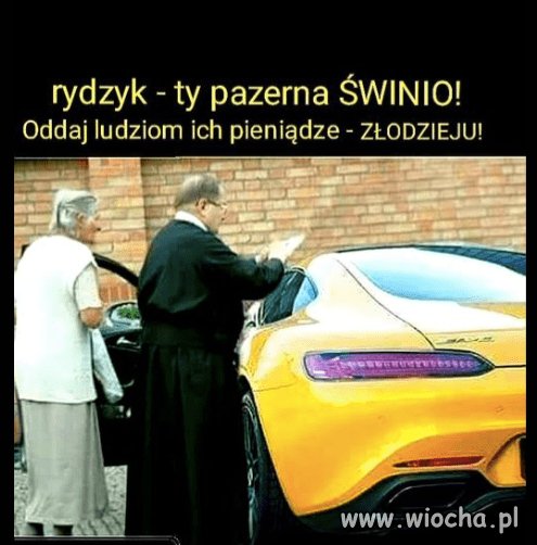 On się bogaci i naciaga 