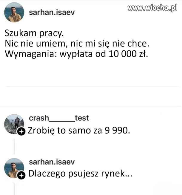 Zderzenie marzeń z rzeczywistością: ktoś zawsze jest gotów być tańszym leniem