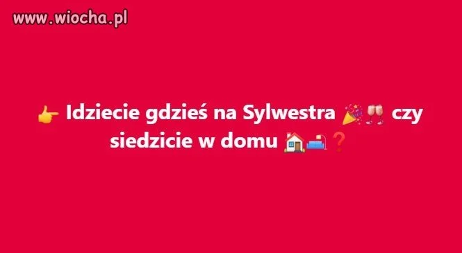 Gdzie spędzicie Sylwestra?