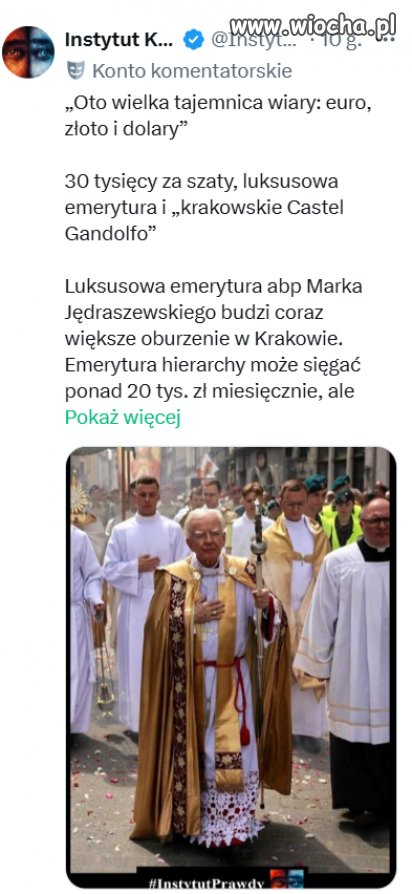 30 tysięcy za szaty, luksusowa emerytura i ,,krakowskie Castel Gandolfo''