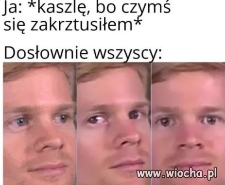 Przysięgam, to tylko suchość w gardle