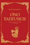 Tadeusz, czas na nową odsłonę!