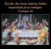 Niezła biba była