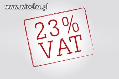 W tym roku obchodzimy 15. rocznicę podniesienia VAT-u na 23%, który miał obowiązywać tylko przez... 3 lata