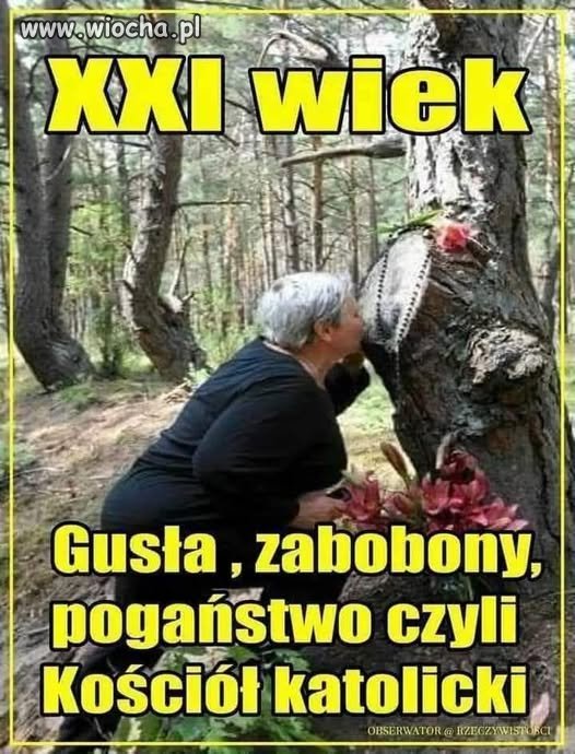 ...modlą się jak poganie...
