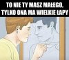 Tak na poprawę humoru 