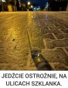 Szklanka na drodze, a w głowie pustka
